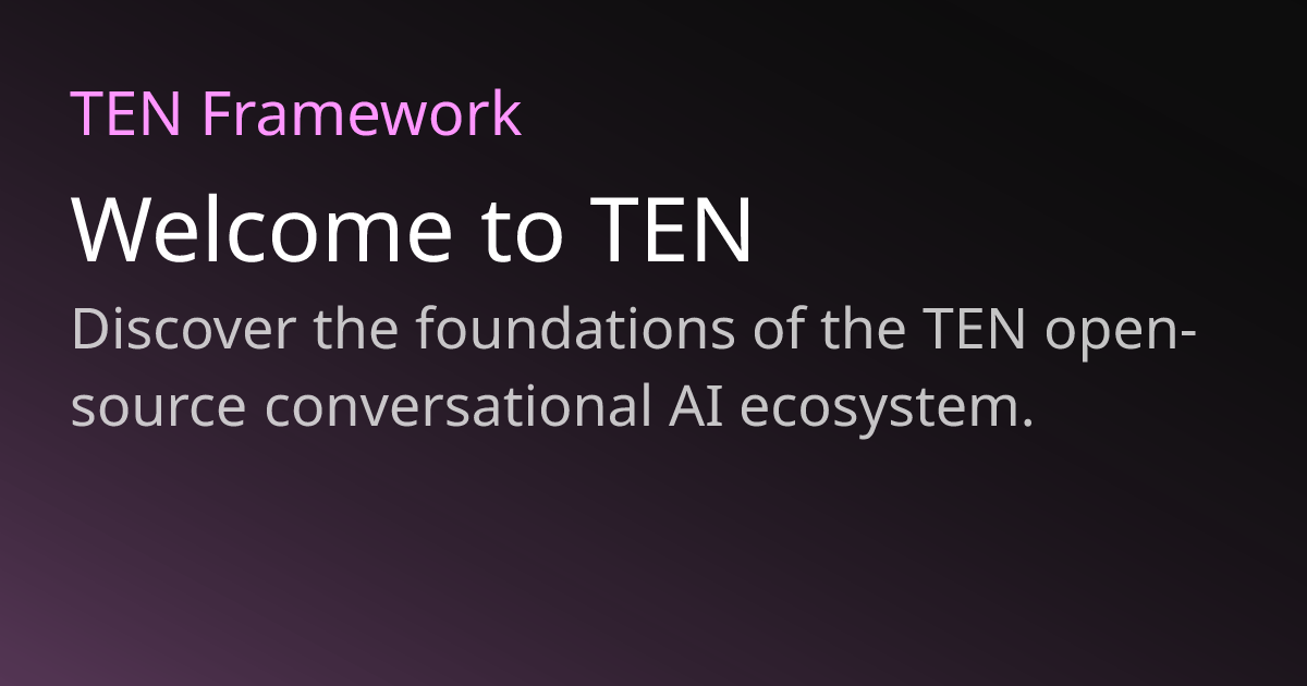 欢迎使用 TEN | TEN Framework